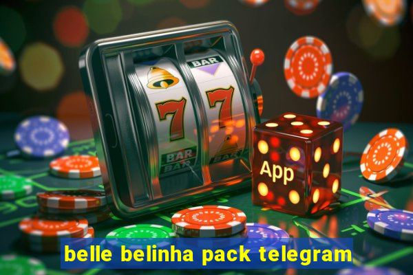 belle belinha pack telegram